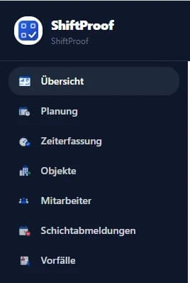 ShiftProof-Menü mit Planung, Objekten und Mitarbeitern